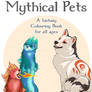 Mythical Pets Colouring Book