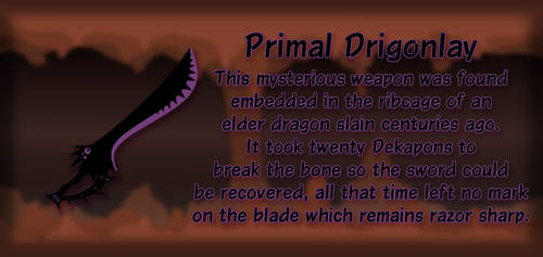 Uniques Redesigned - Primal Drigonlay by Akitchu