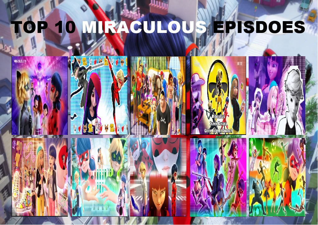 Top 10 Miraculous characters *UPDATE* by Dante-564 on DeviantArt