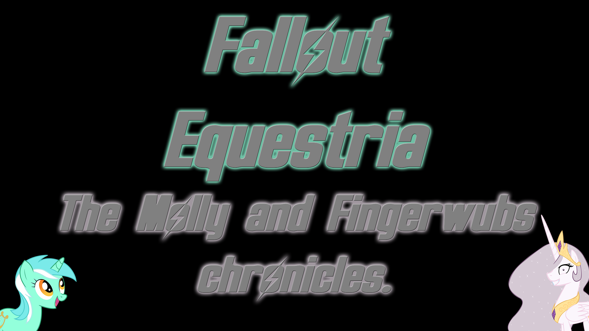 Fallout Equestria the Molly/Fingerwubs Chronicles