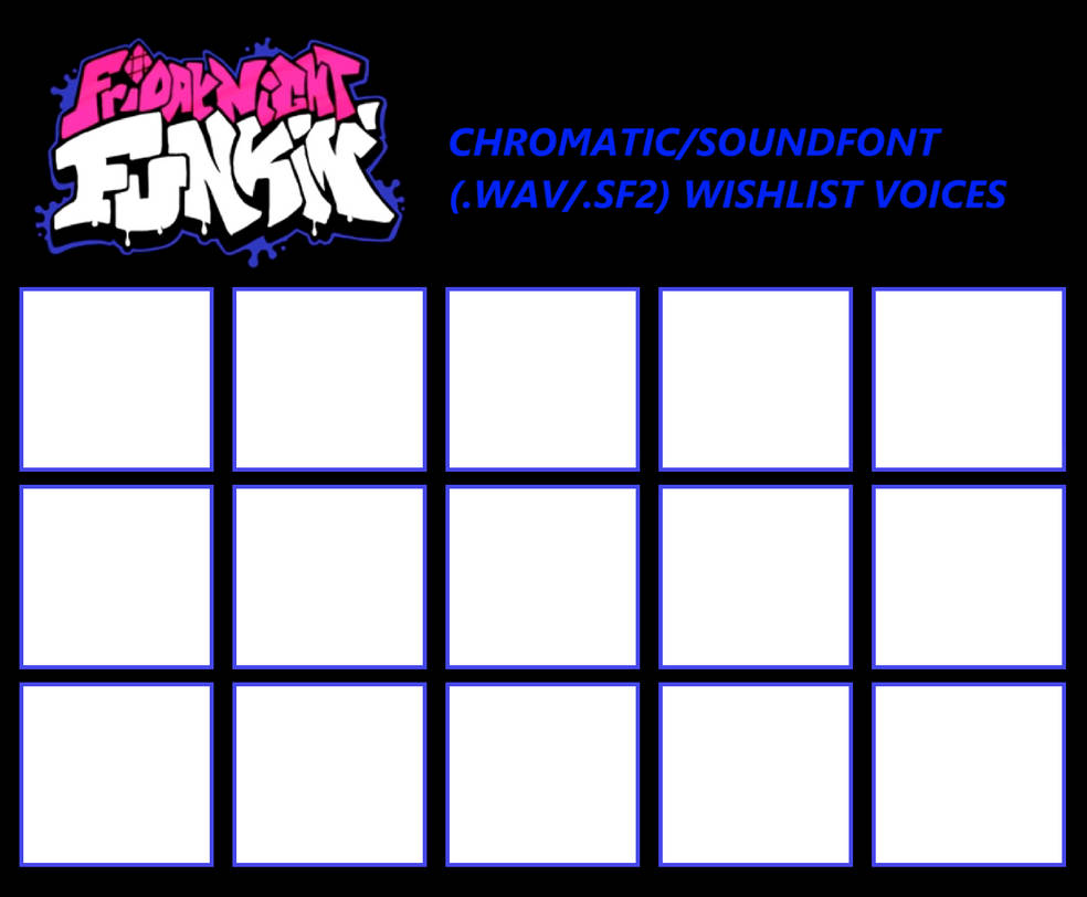 FNF Chromatic And Soundfont Template. by GanendraE2class on DeviantArt