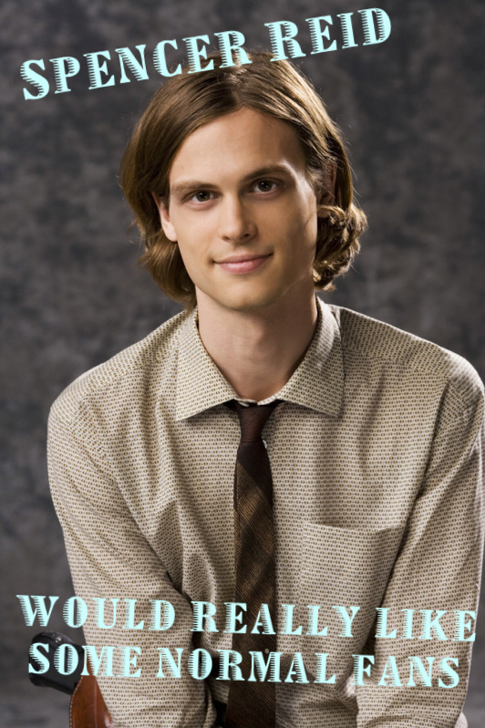 Normal Fans -Spencer Reid-