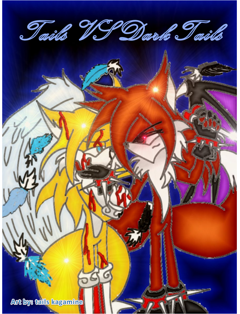 Tails VS Dark Tails Re edit by tailskagamine on DeviantArt