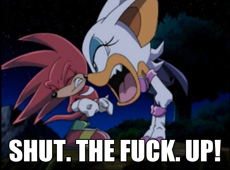 STFU knuckles n rouge