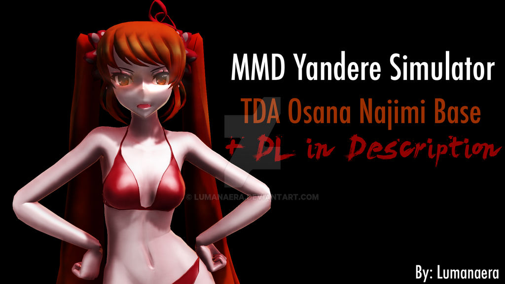 MMD x Yandere Simulator] Osana Najimi + DL by Snazzyyyy on DeviantArt