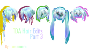 TDA Hair Edits 3 + DL