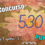 ~#Concurso 530 Points|{No mio}