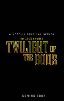 Twilight of the Gods from ZACK SNYDER - NETFLIX