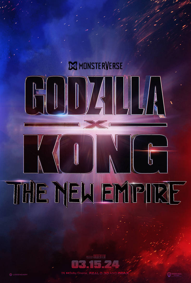 GODZILLA X KONG THE NEW EMPIRE Teaser Poster by Andrewvm on DeviantArt