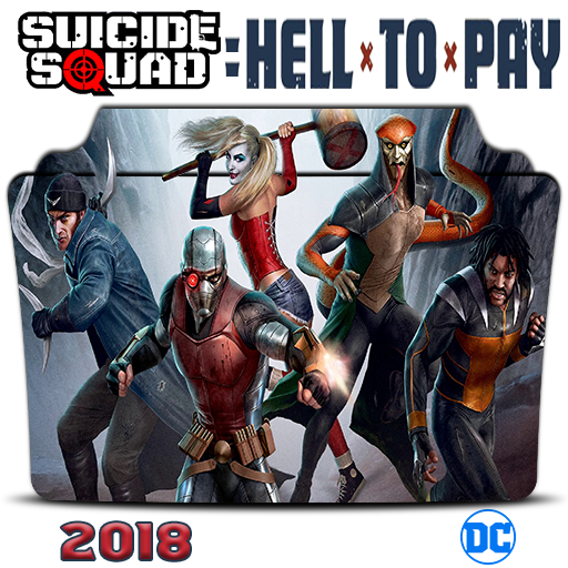 Suicide Squad - Hell to Pay (2018) Folder Icon by van1518 on DeviantArt