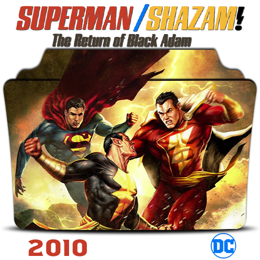 Superman/Shazam!: The Return of Black Adam (2010)