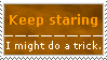 Stamp: Keep staring