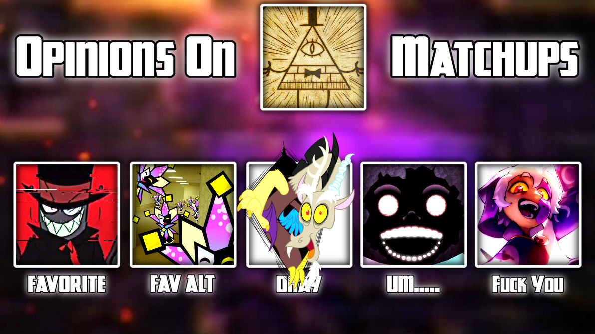 Opinions on Bill Cipher Matchups by MonkeyBoi9005 on DeviantArt