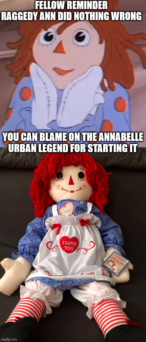 Feeling Raggedy Raggedy Ann did Nothing wrong by Takostu64 on DeviantArt