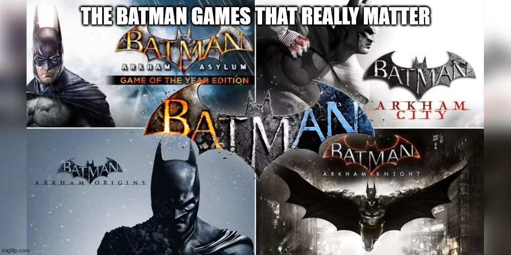 The Batman Arkhamverse is great! by Takostu64 on DeviantArt