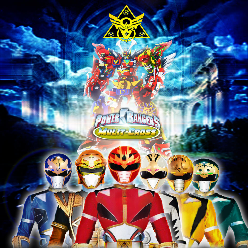 Power Rangers: Multi-Cross, 2017 (Custom) by yugioh1985 on DeviantArt
