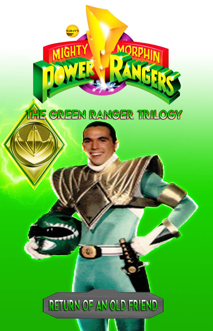 Old Green Ranger The Green Ranger Trilogy- Return of an Old Friend by yugioh1985 on ...