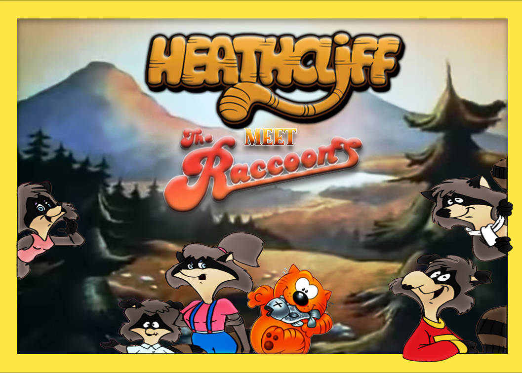 Heathcliff Meet the Raccoons by yugioh1985 on DeviantArt