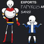 Exports: Papyrus and Sans!