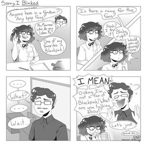 Sorry, I BLINKED - Comic