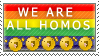 WE ARE ALL HOMOS