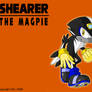 Shearer the Magpie