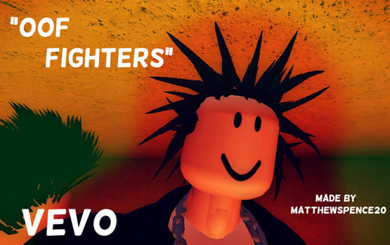 ROBLOX - OOF FIGHTERS - Everlong