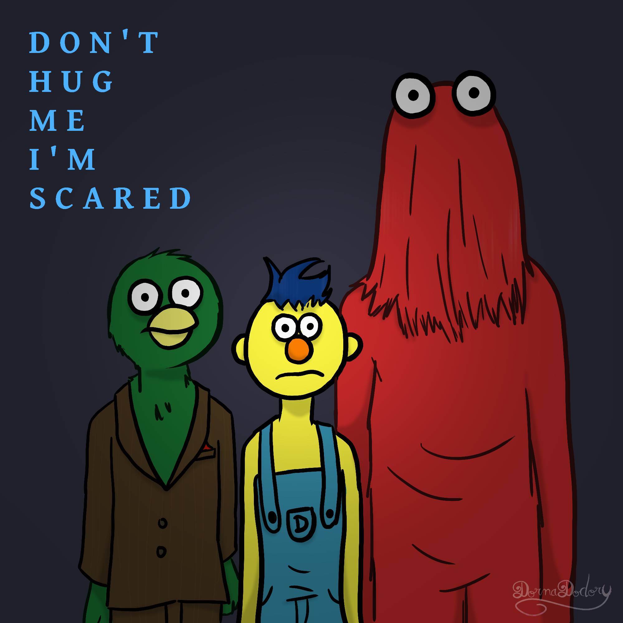 Don't hug me, I'm scared .... by DornaDodory on DeviantArt