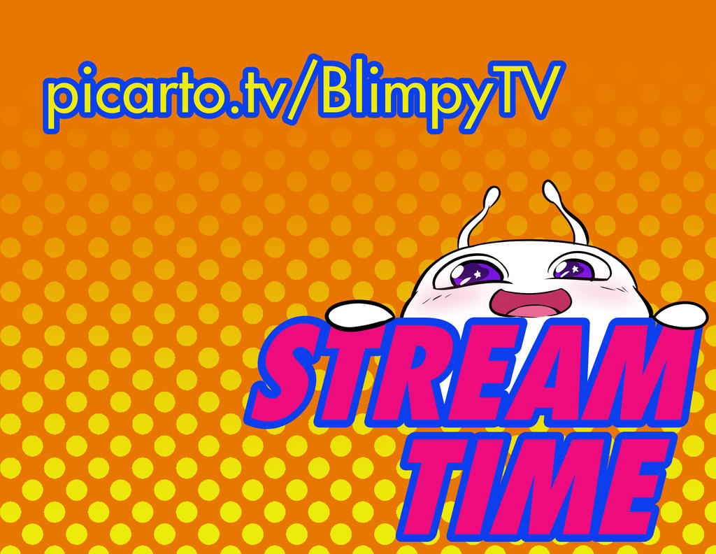 Stream Time by Blimpy4000 on DeviantArt