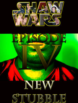 Shaw Wars Episode IV