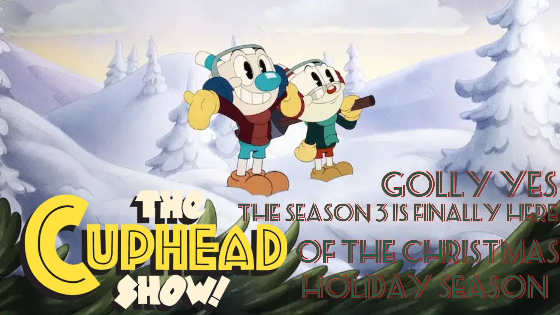 The Cuphead Show Season 2 As Arrived by JohnnyB287 on DeviantArt