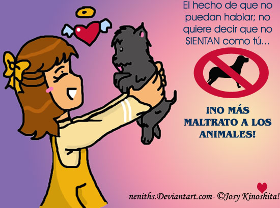 No al maltrato animal by neniths on DeviantArt No al maltrato animal by neniths on DeviantArt
