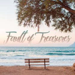 Park Bench Counselors - Fault of Treasures