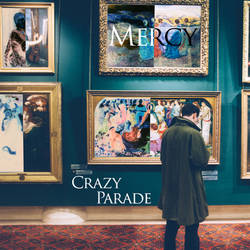 Mercy - Crazy Parade