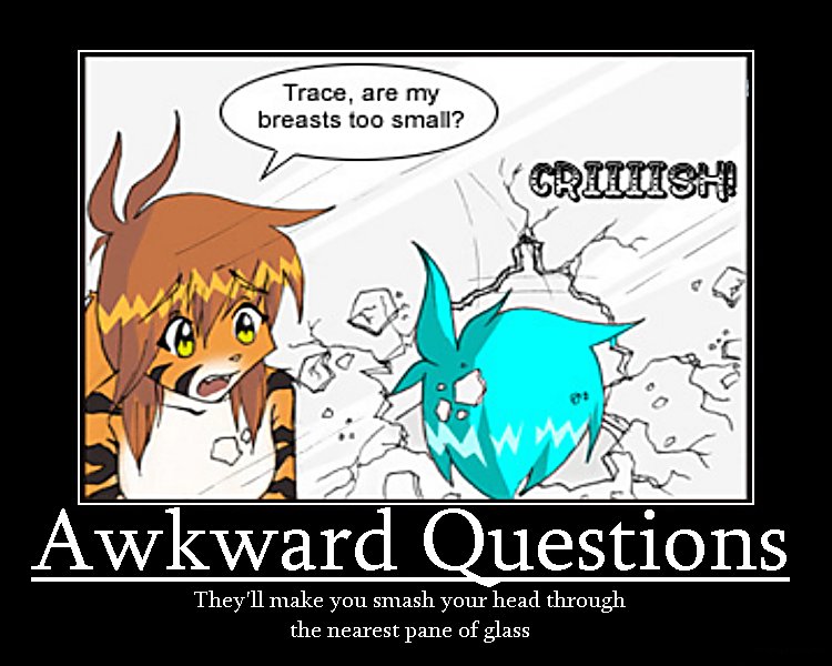 Awkward Questions