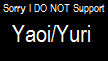 Non Support of Yaoi Yuri