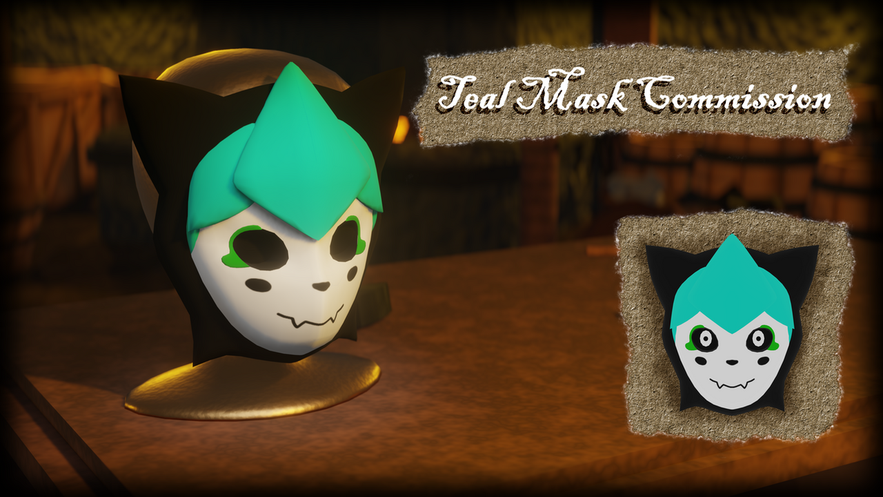 Teal Mask Commission