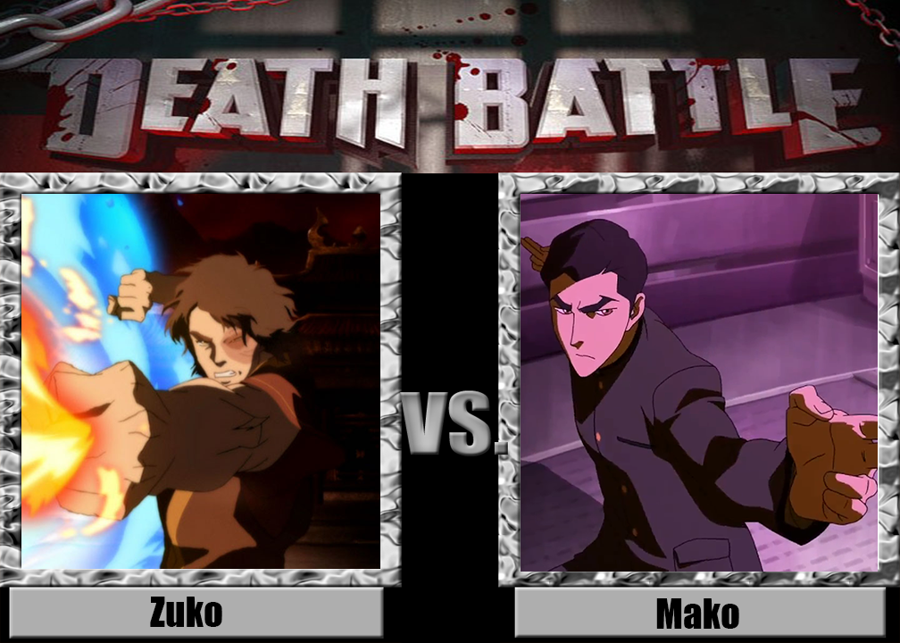 Death Battle: Zuko vs Mako