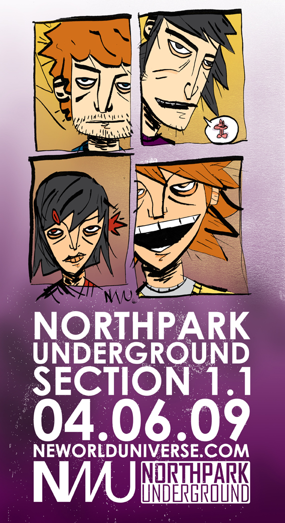 Northpark Underground 04.06.09