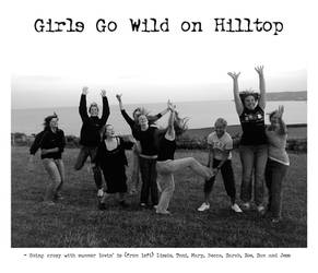 Girls Go Wild on Hilltop