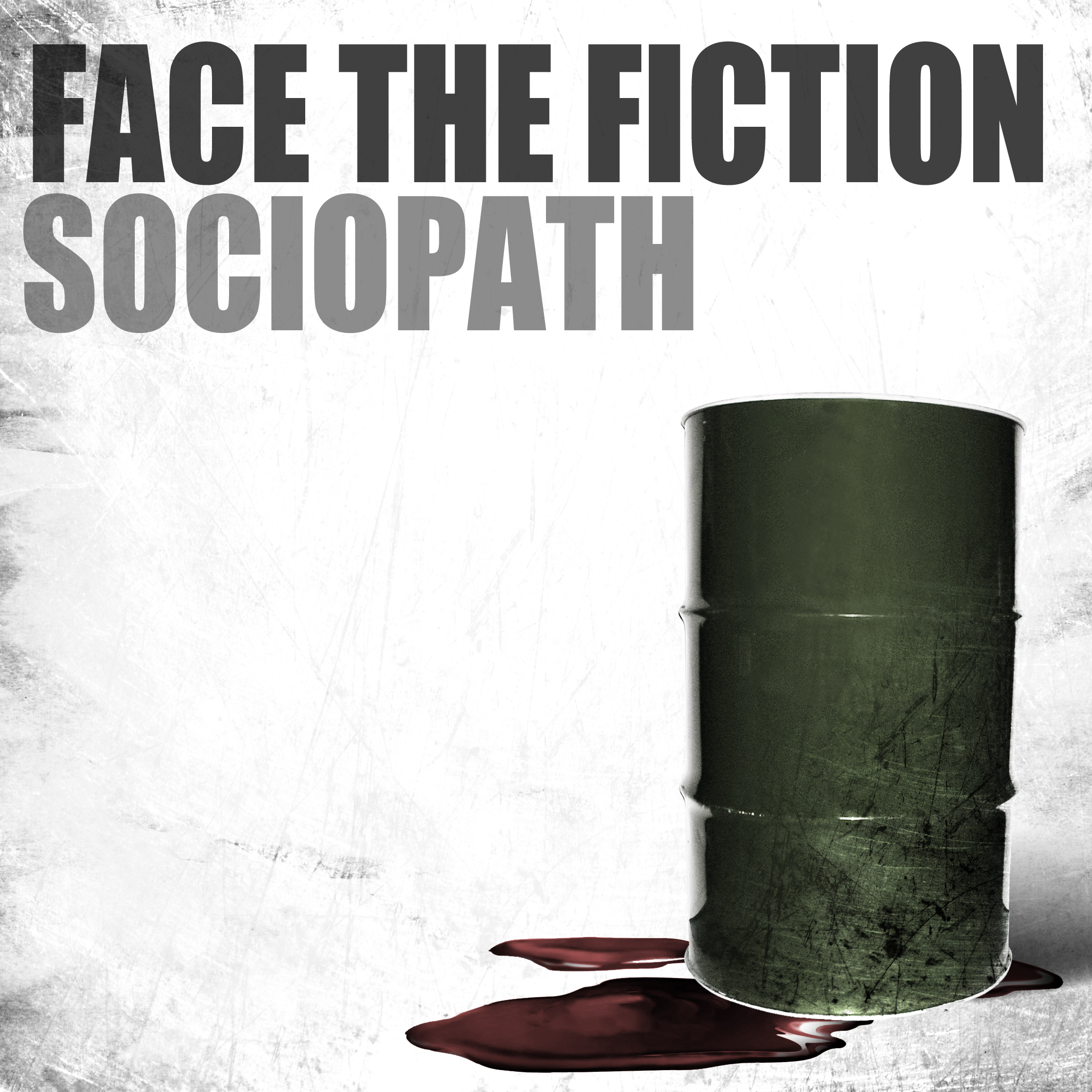 Face The Fiction - Sociopath