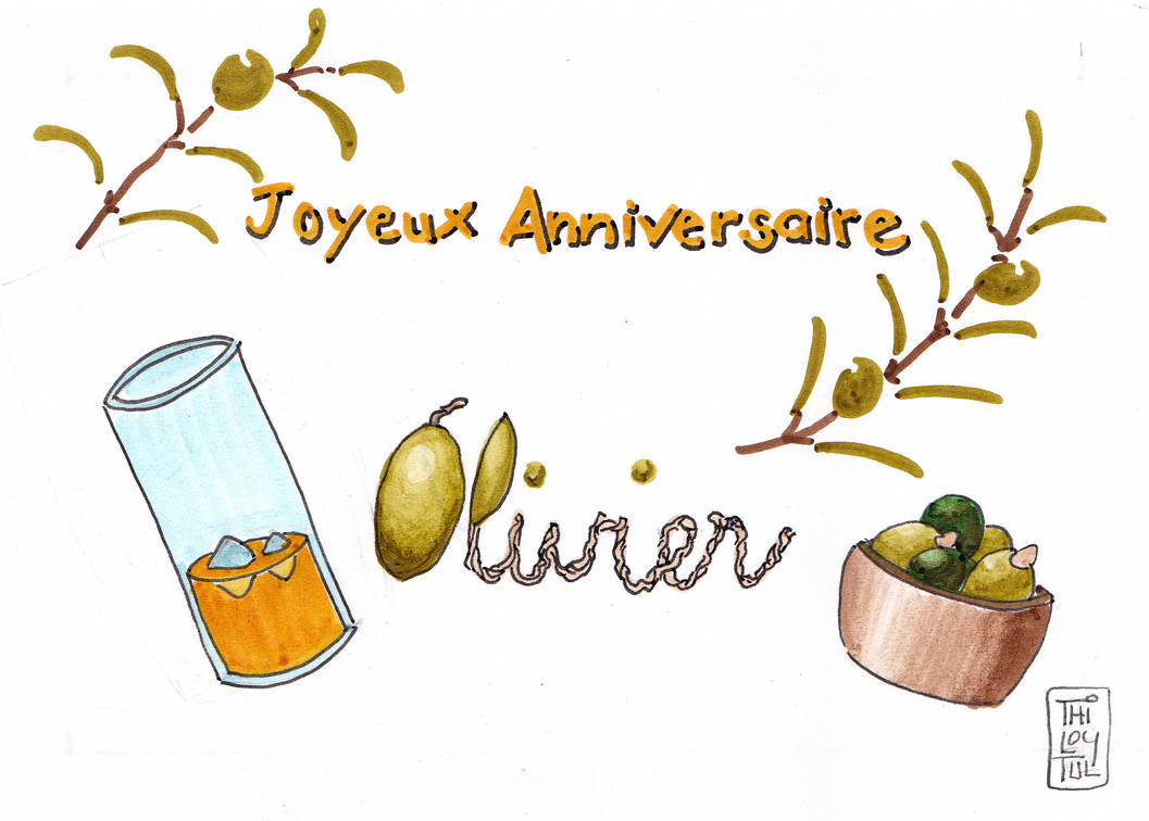 Olivier Anniversaire By Thiloytul On Deviantart Olivier Anniversaire By Thiloytul On Deviantart