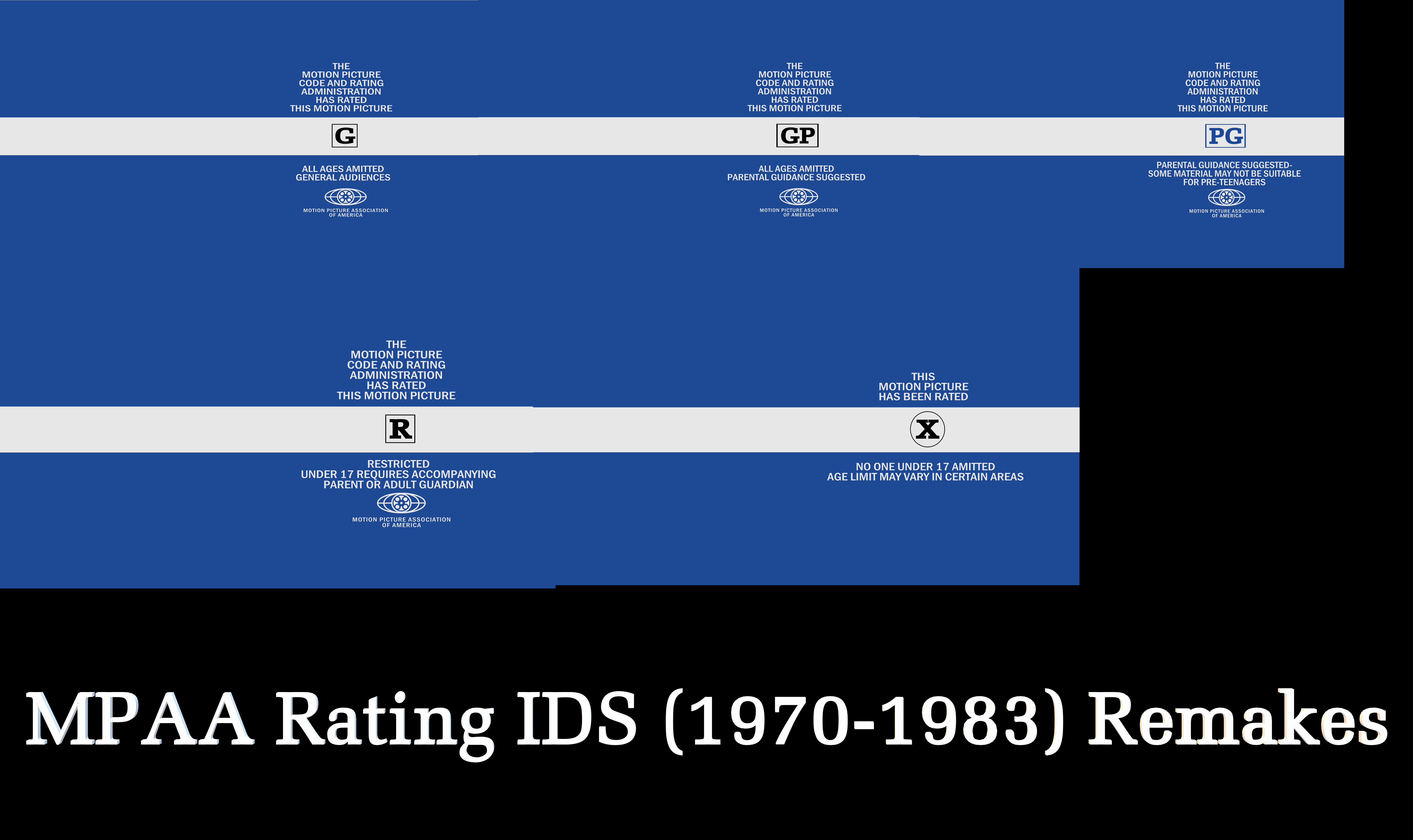 MPAA Rating IDs (1970-1983) Remakes (READ DESC) by OwenCarlsonIsBack on ...