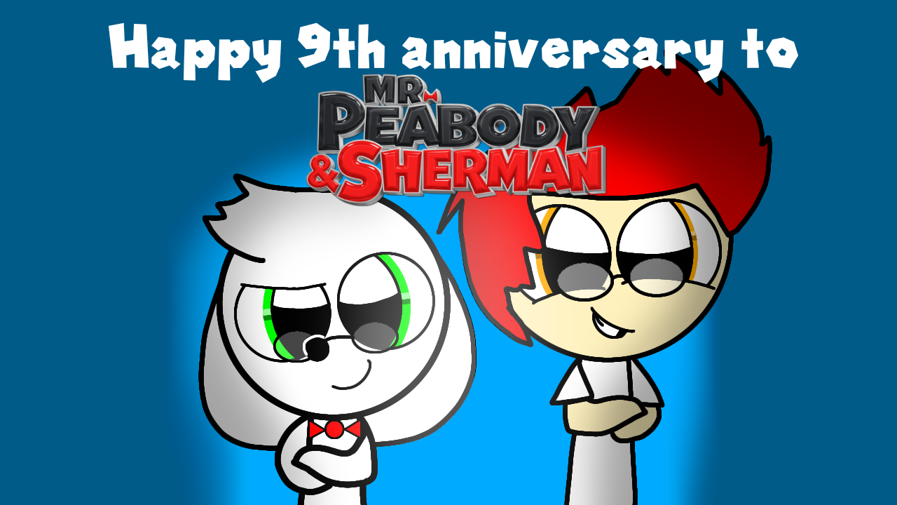 Happy 10th Anniversary, Mr. Peabody and Sherman! by Csodaaut on DeviantArt