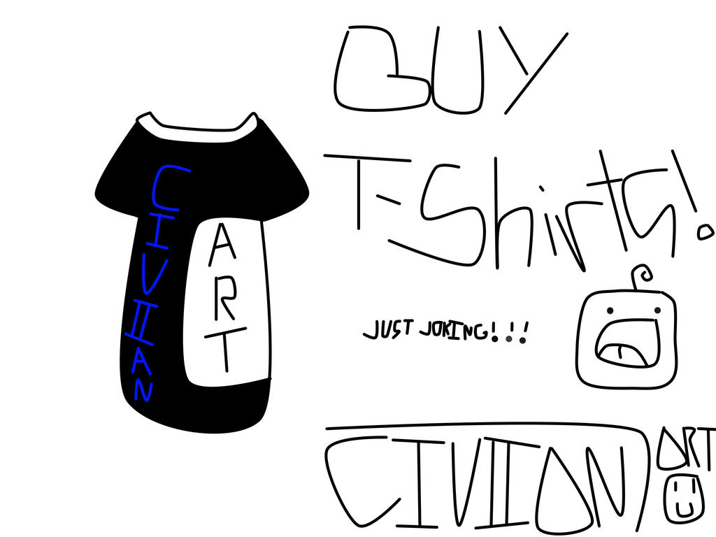 Random Merch Drawing T-shirts!!-random Drawings #4 by CivIIanART on DeviantArt