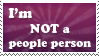 I'm not a people person