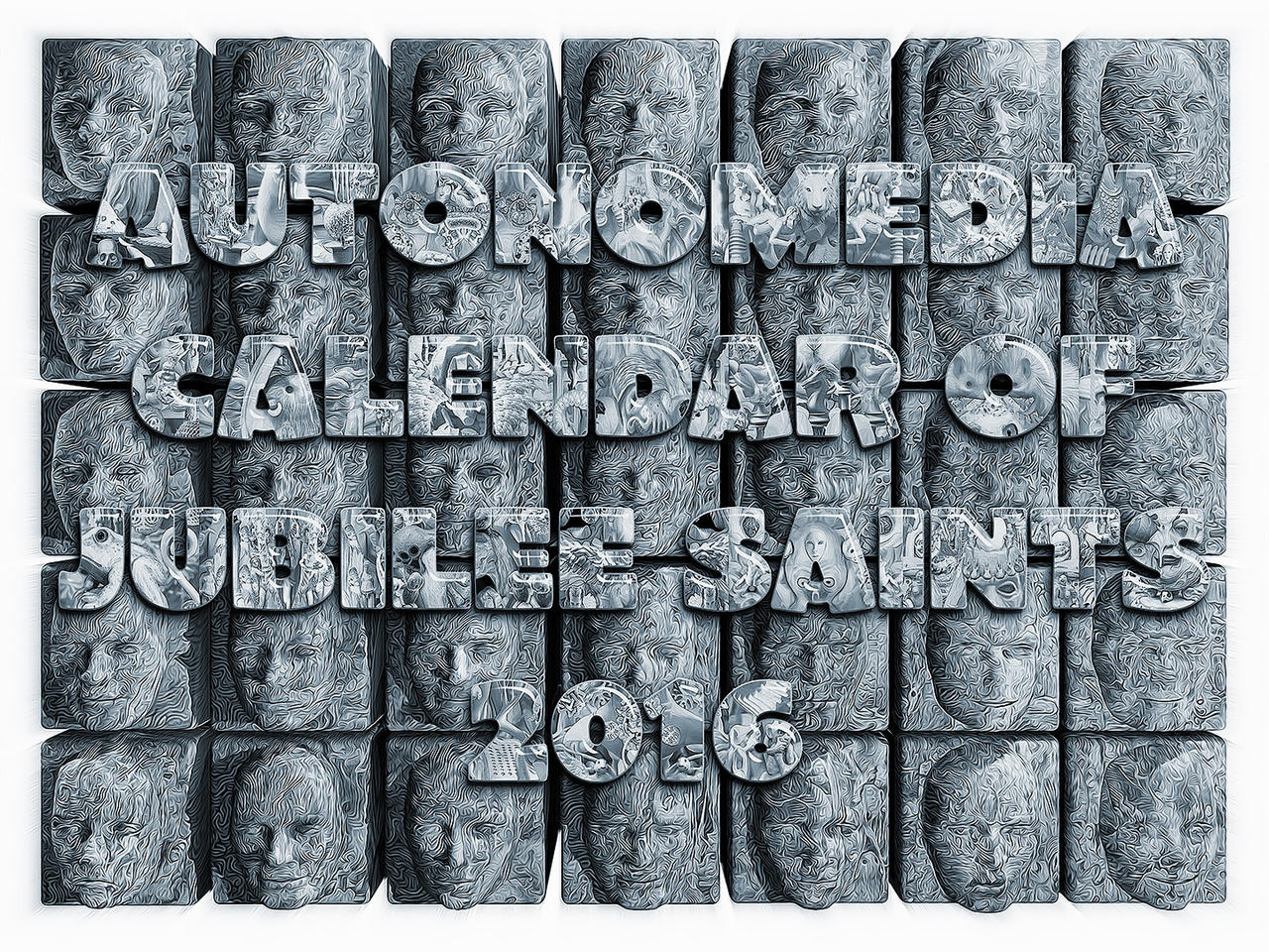 Autonomedia Calendar of Jubilee Saints, 2016