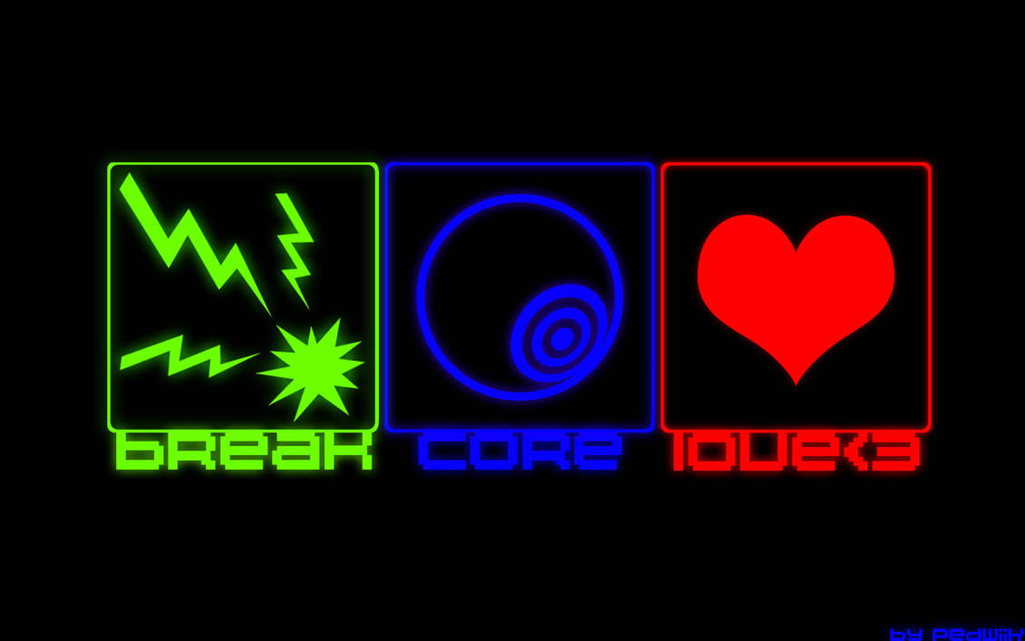 BreakCore Wallpaper by Pedwiik on DeviantArt
