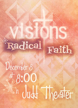 Visions: Radical Faith