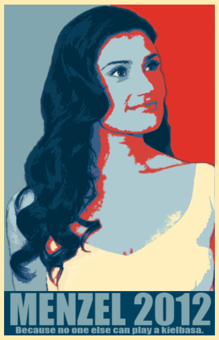 Idina Menzel for Pres. 2012